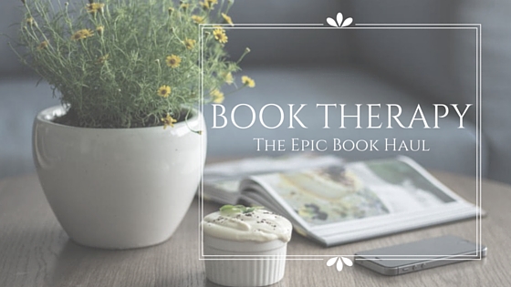 Book Therapy: The Epic Book Haul